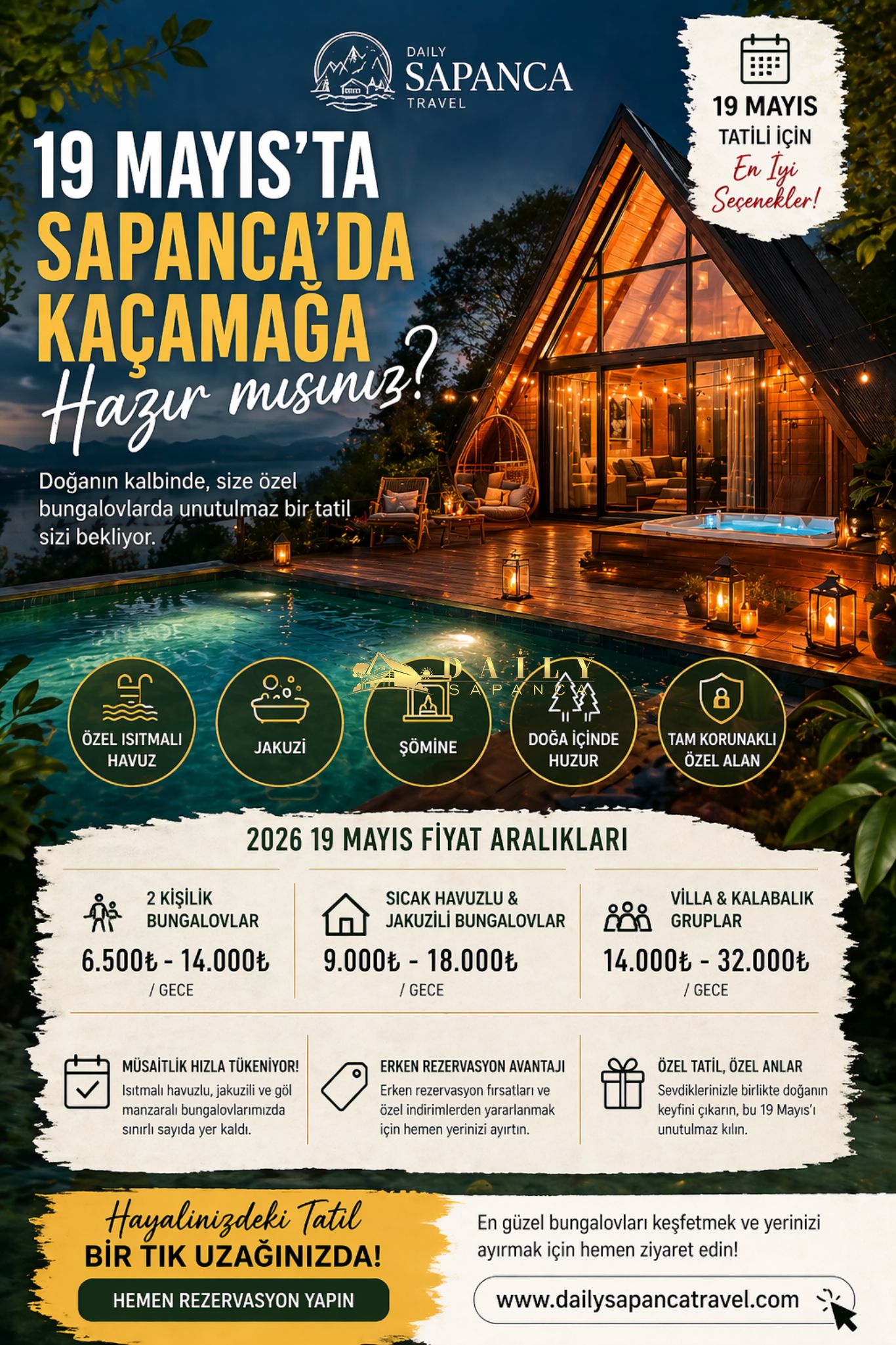 19 May�s Tatilinde Sapanca Bungalov Rehberi: En �yi F�rsatlar ve G�ncel Fiyatlar 2026